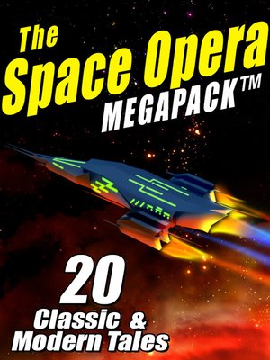 cover image of The Space Opera Megapack
